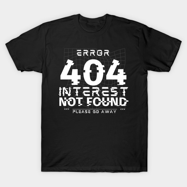 Error 404 T-Shirt by Spatski